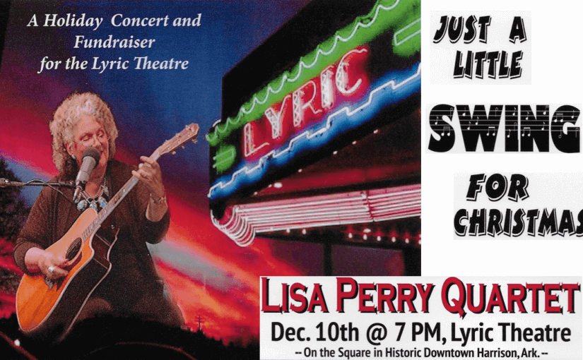 Just a Little SWING for Christmas! – The Lisa Perry Quartet – December 10, 2017