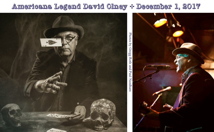 Americana Legend David Olney (with Daniel Seymour) — Friday, December 1, 2017 at 7pm — #LiveAtTheLyric!