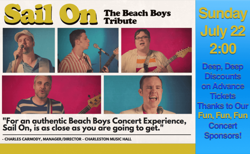 Sail On: The Beach Boys Tribute — Sunday, July 22, 2018 at 2pm — #LiveAtTheLyric!