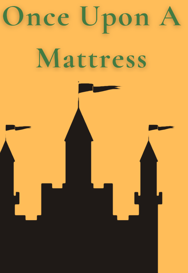 Once Upon a Mattress, April 20–23 at 7pm, Live At The PAC!