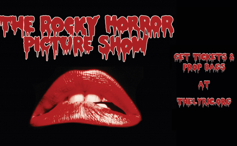 Cult Classic Alert: “The Rocky Horror Picture Show” on the Big Screen…and Your Prop Bags ARE FREE! — Saturday, October 15, 2022 at 7pm!