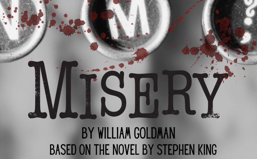 Drama: Stephen King’s Misery! #LiveAtTheLyric October 5–7, 2023 at 7:00pm and October 8, 2023 at 2:00pm