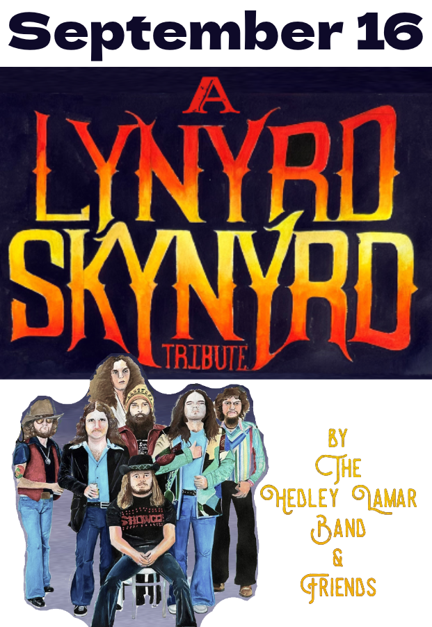 A Tribute to Lynyrd Skynyrd —  Saturday, September 16, 2023 at 7pm — #LiveAtTheLyric!