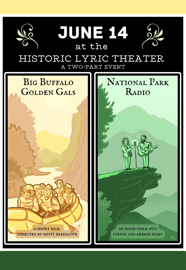 National Park Radio and Big Buffalo Golden Gals, a short film —  Friday, June 14, 2024 at 7pm — #LiveAtTheLyric!