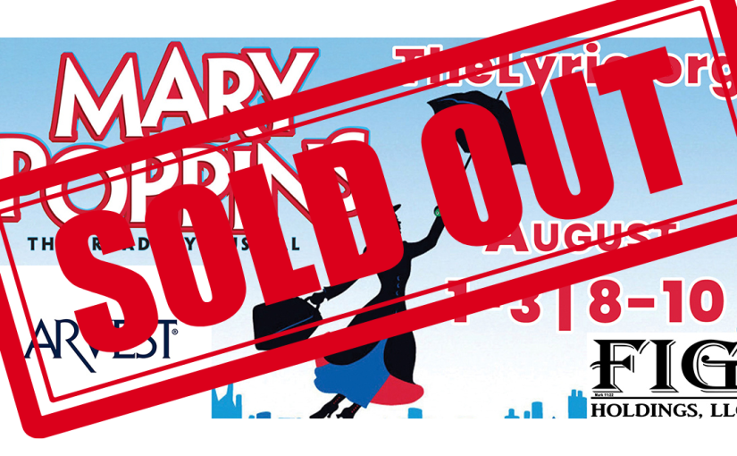 Mary Poppins, August 1–2 & 8–9 at 7pm, August 3 & 10 at 2pm! #LiveAtTheLyric!