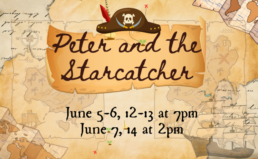Peter and the Starcatcher, June 5–6 & June 12–13 at 7pm, June 7 & 14 at 2pm! #LiveAtTheLyric!